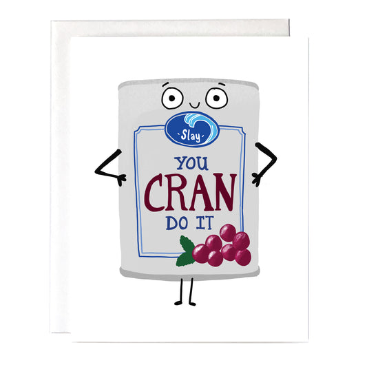 Funny Cranberry Sauce Encouragement Card: You Cran Do It