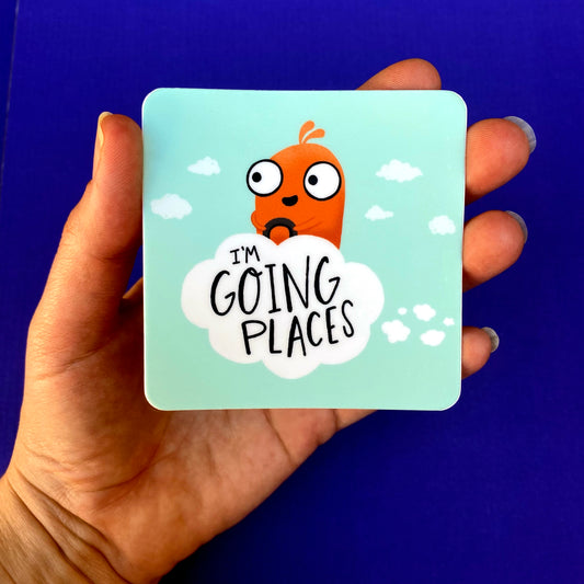 I'm Going Places Sticker