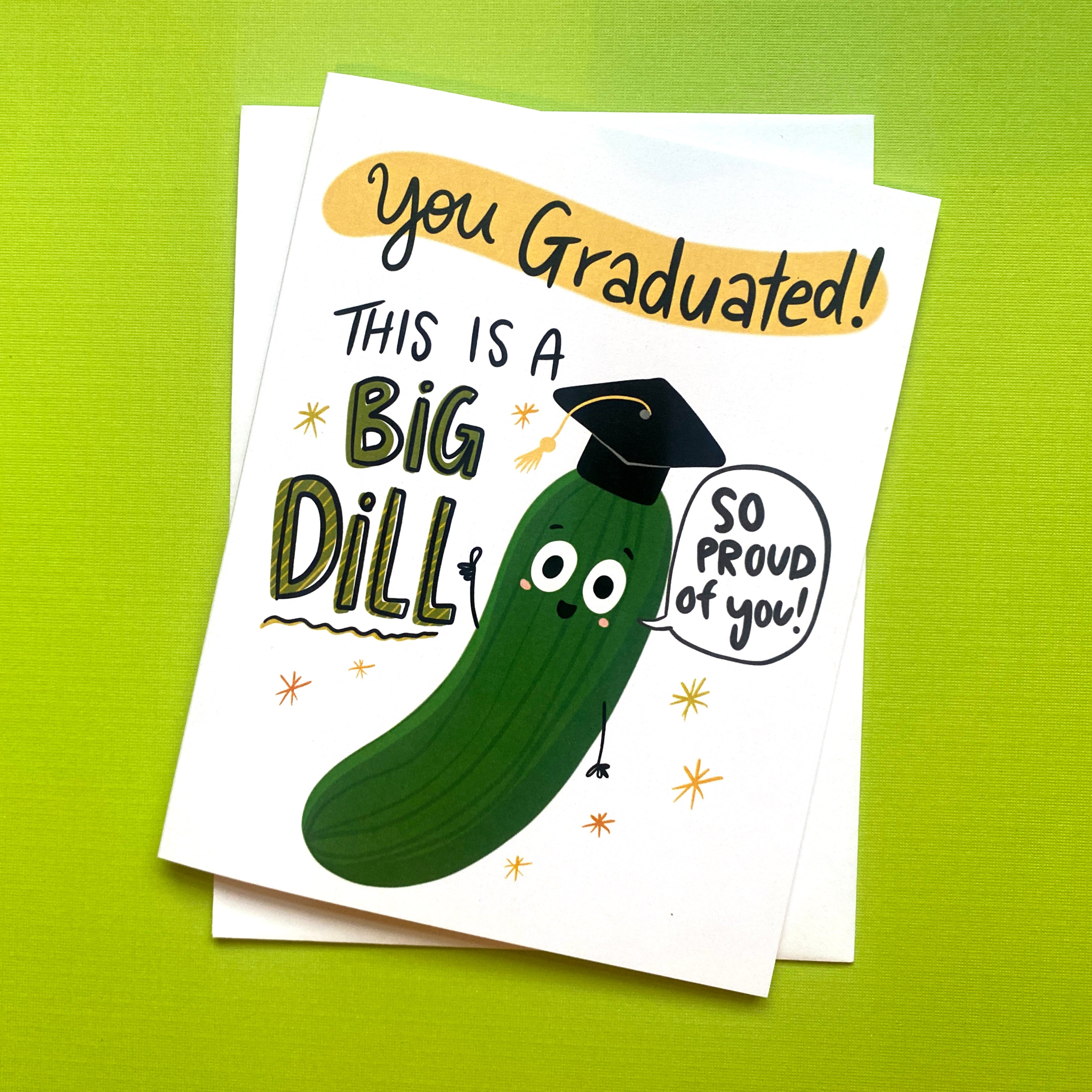 what's a grad card Big Dill Graduation Card
