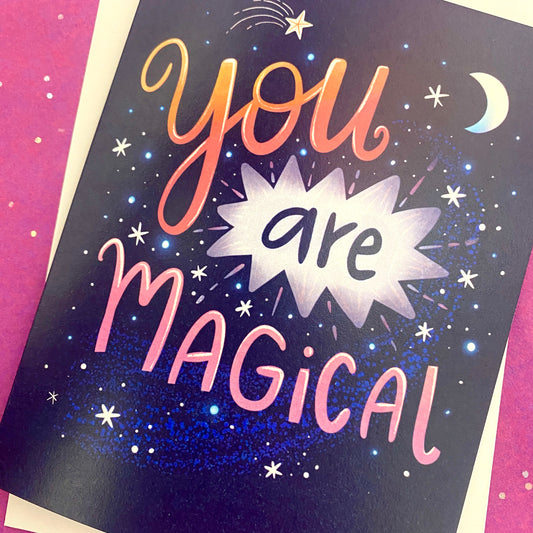 You Are Magical Card