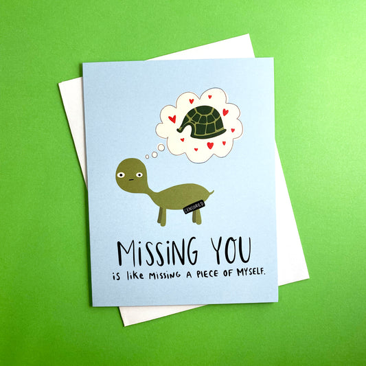 Naked Turtle Miss You Card
