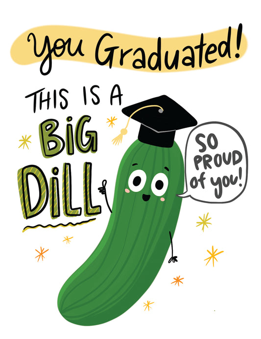 Big Dill Graduation Card