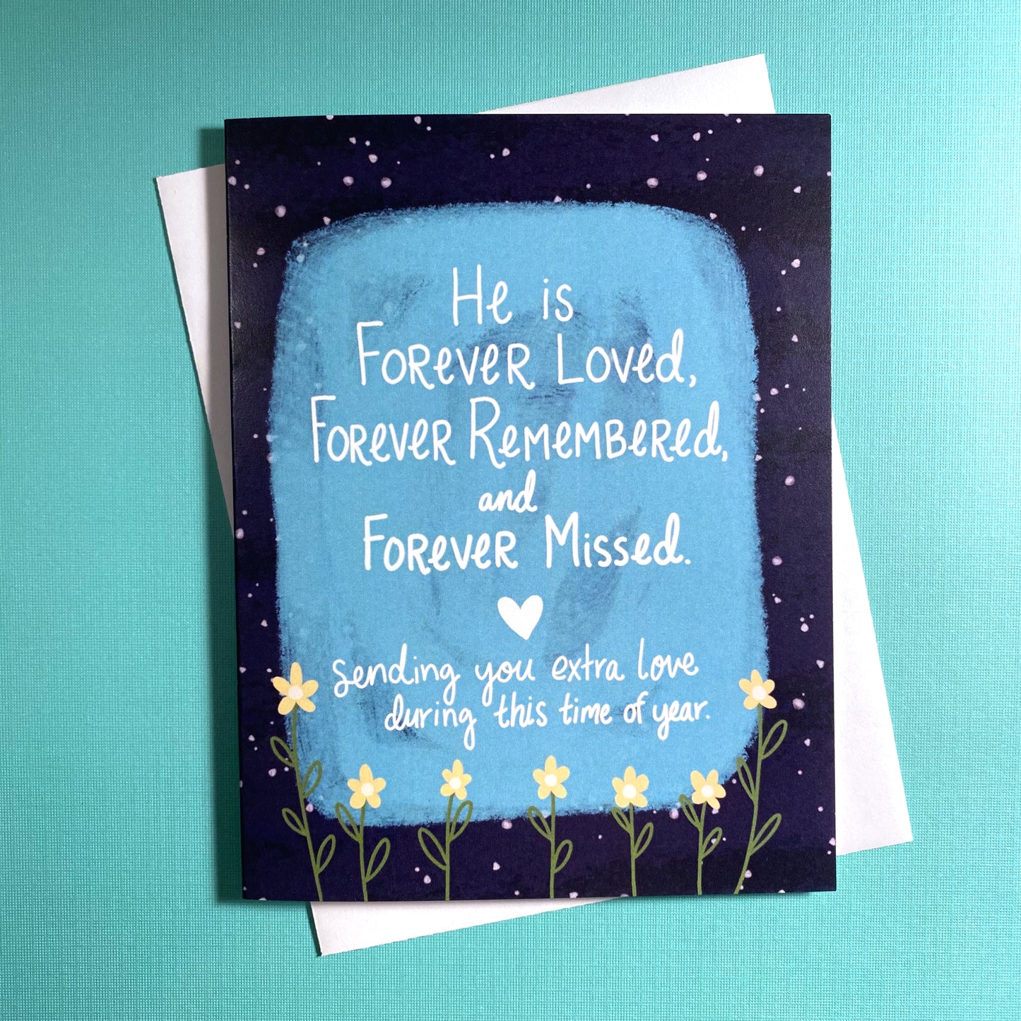 He is Forever Missed Sympathy Card