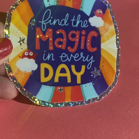 Find the Magic Sticker, Glittery Stickers, sparkly stickers, magical sticker, stickers magic, find your magic, glitter magic sticker