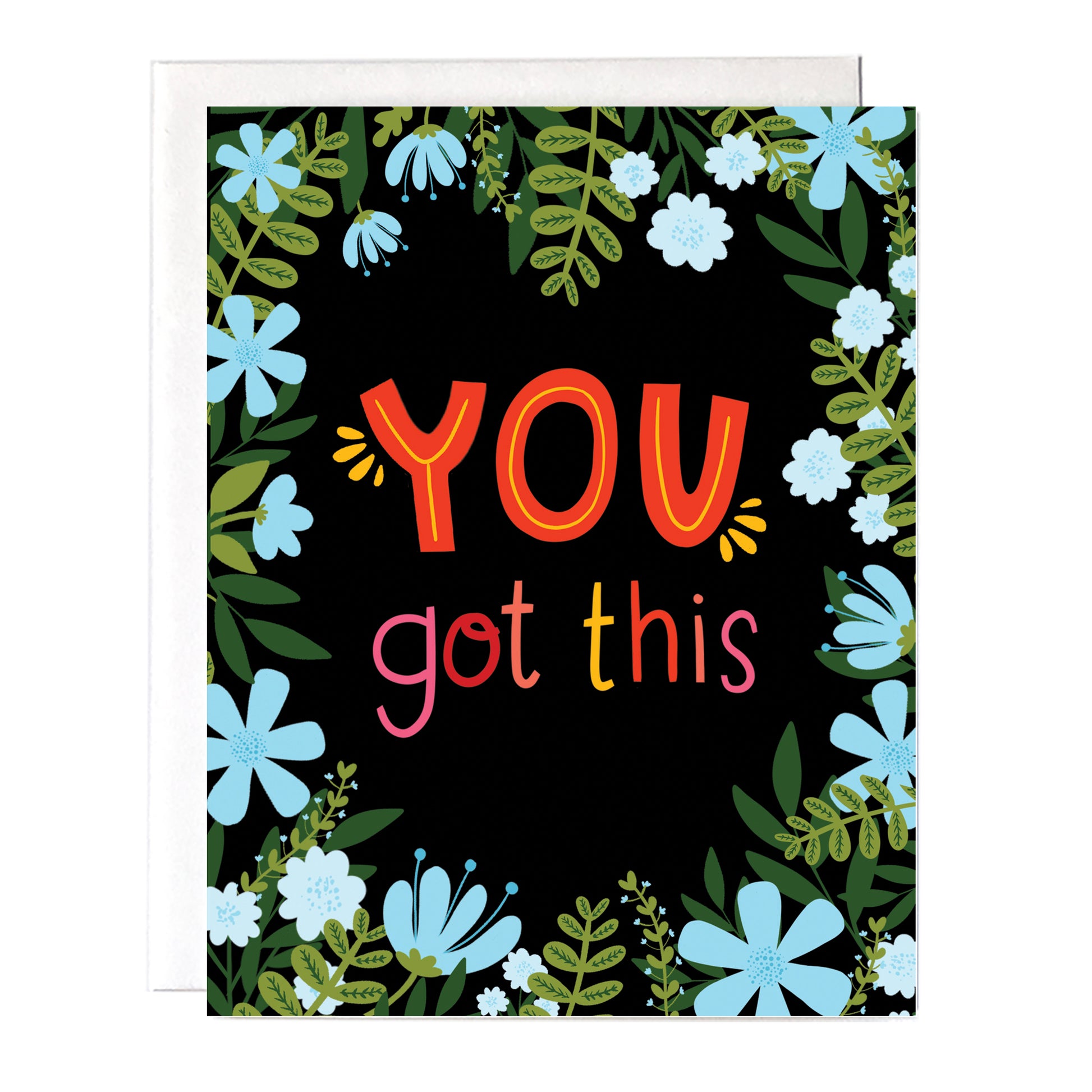 encouragement card you got this